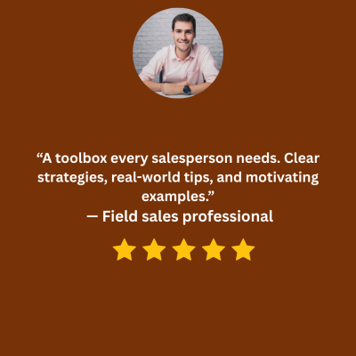 “A masterclass in selling! Every chapter gave me something practical to apply the same day.” — A satisfied reader (3)